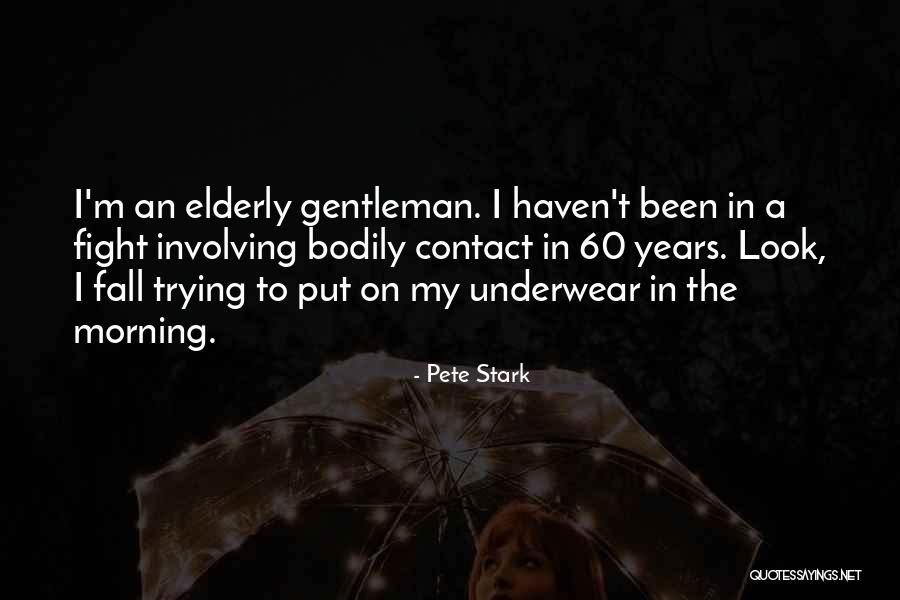 Fall Morning Quotes By Pete Stark Fall Morning Quotes By Pete Stark
