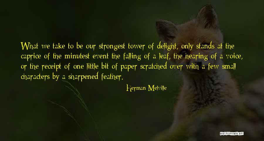 Fall Of A Leaf Quotes By Herman Melville Fall Of A Leaf Quotes By Herman Melville