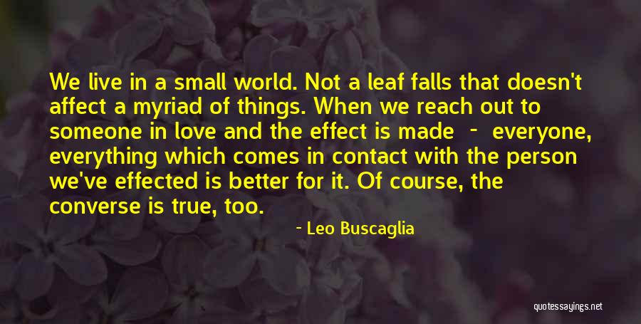 Fall Of A Leaf Quotes By Leo Buscaglia Fall Of A Leaf Quotes By Leo Buscaglia