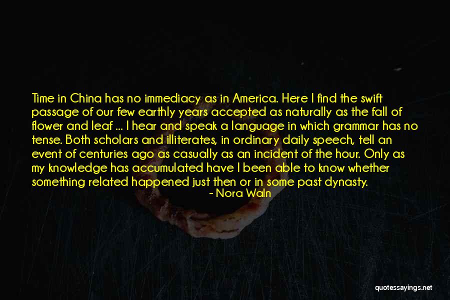Fall Of A Leaf Quotes By Nora Waln Fall Of A Leaf Quotes By Nora Waln