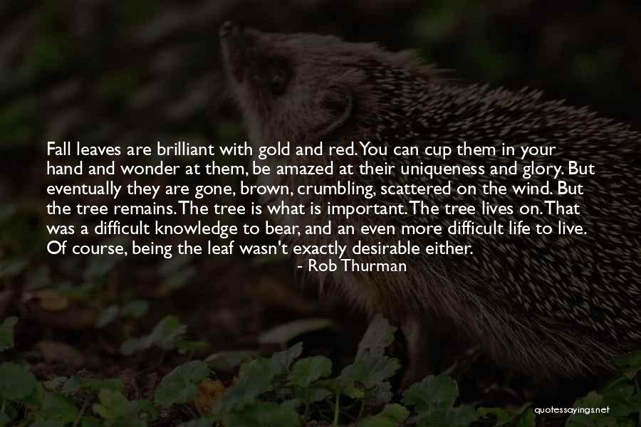 Fall Of A Leaf Quotes By Rob Thurman Fall Of A Leaf Quotes By Rob Thurman