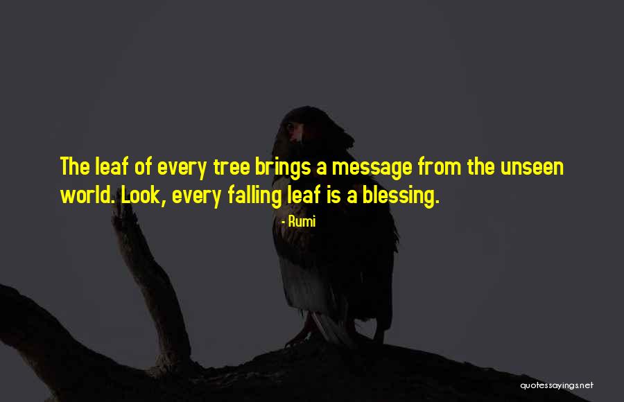 Fall Of A Leaf Quotes By Rumi Fall Of A Leaf Quotes By Rumi
