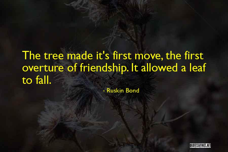 Fall Of A Leaf Quotes By Ruskin Bond Fall Of A Leaf Quotes By Ruskin Bond