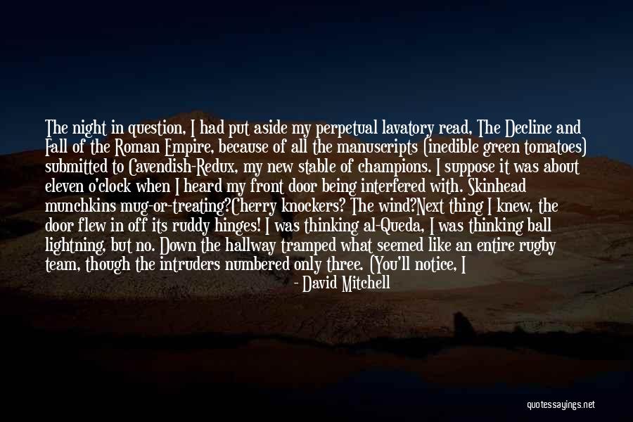 Fall Of An Empire Quotes By David Mitchell Fall Of An Empire Quotes By David Mitchell