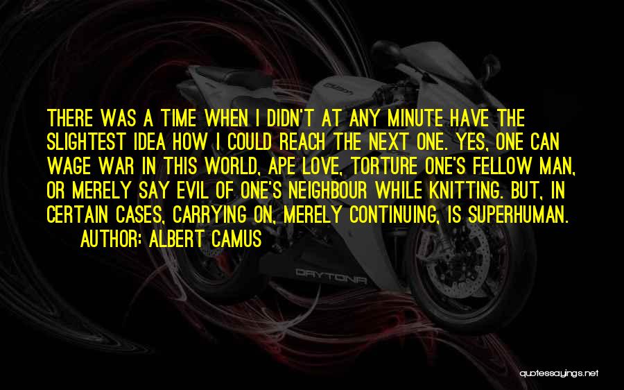 Fall Of Reach Quotes By Albert Camus