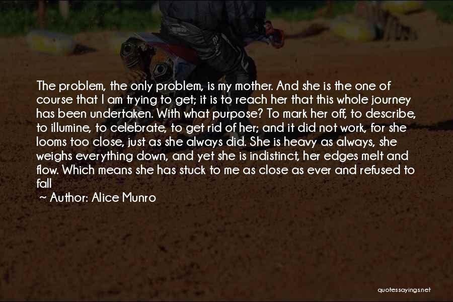 Fall Of Reach Quotes By Alice Munro