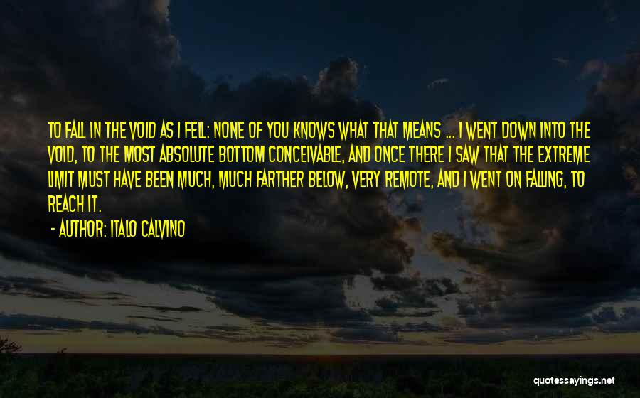Fall Of Reach Quotes By Italo Calvino
