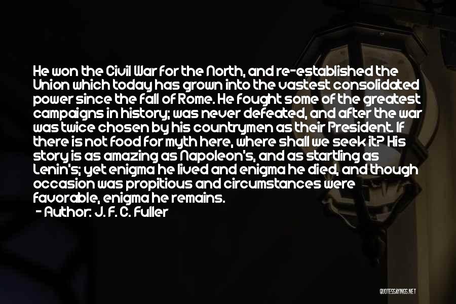 Fall Of Rome Quotes By J. F. C. Fuller