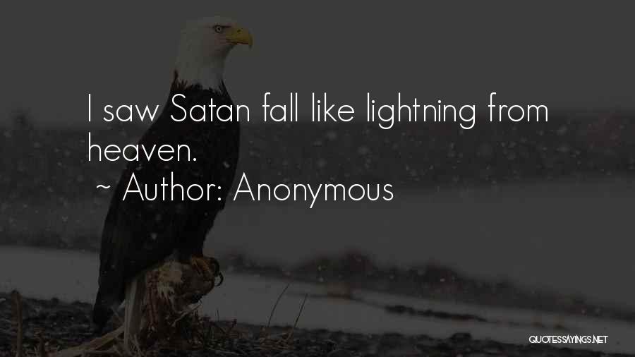 Fall Of Satan Quotes By Anonymous
