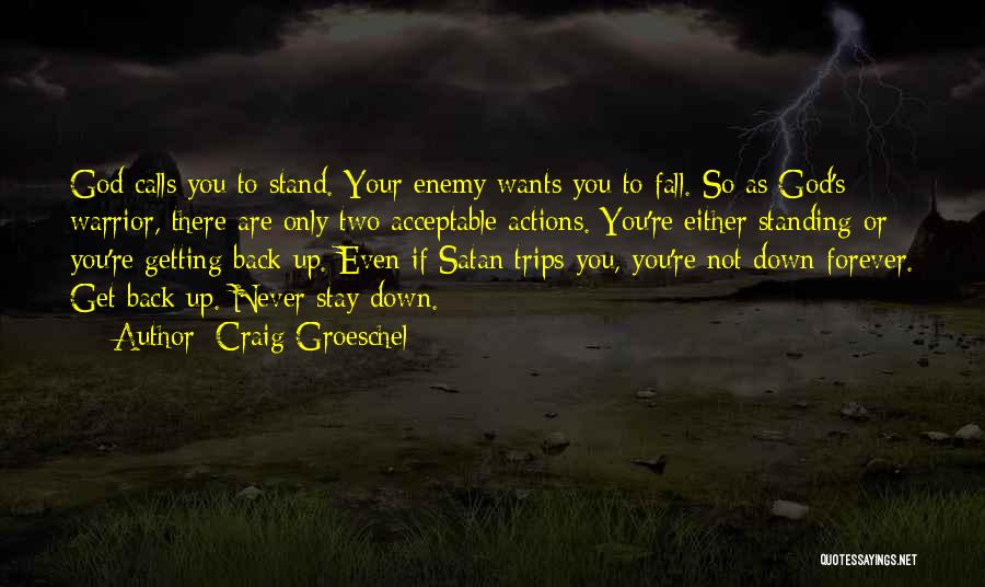 Fall Of Satan Quotes By Craig Groeschel