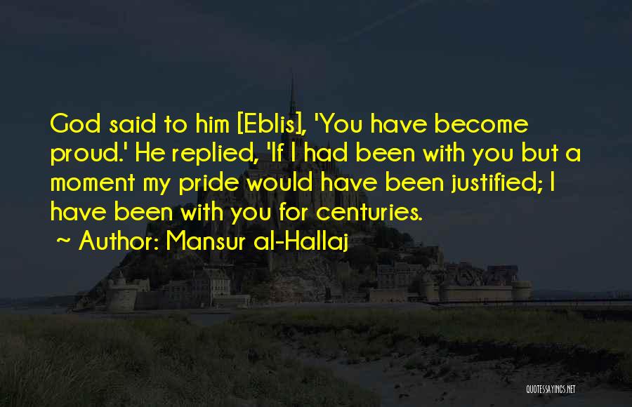 Fall Of Satan Quotes By Mansur Al-Hallaj