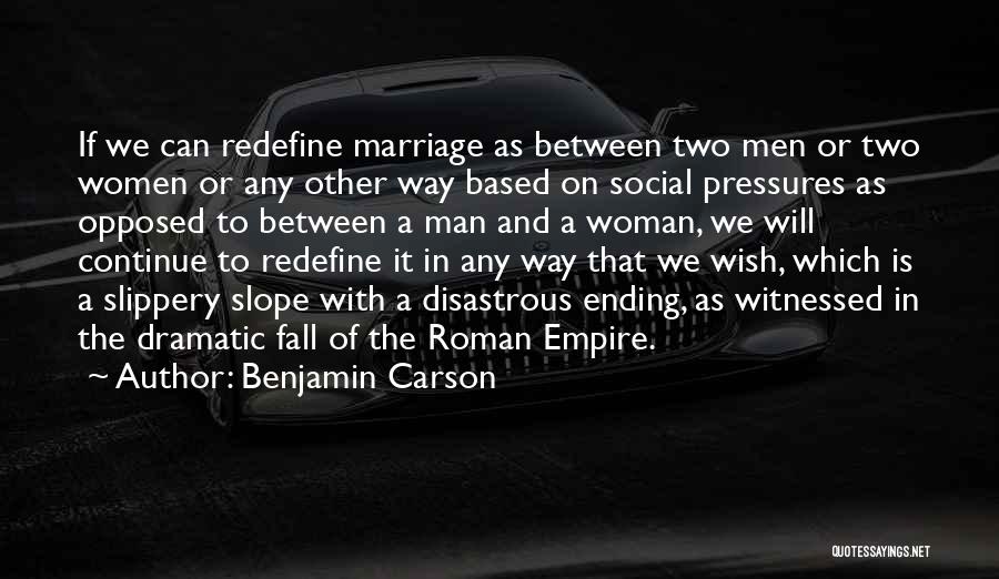 Fall Of The Roman Empire Quotes By Benjamin Carson