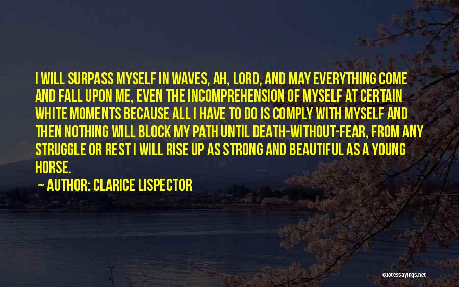 Fall Off Horse Quotes By Clarice Lispector