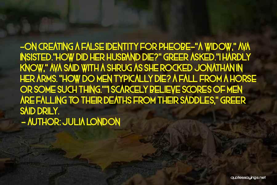 Fall Off Horse Quotes By Julia London