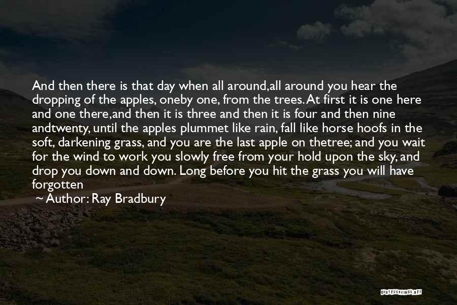 Fall Off Horse Quotes By Ray Bradbury