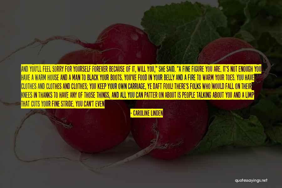 Fall On Your Knees Quotes By Caroline Linden Fall On Your Knees Quotes By Caroline Linden
