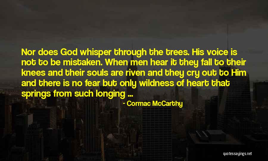 Fall On Your Knees Quotes By Cormac McCarthy Fall On Your Knees Quotes By Cormac McCarthy