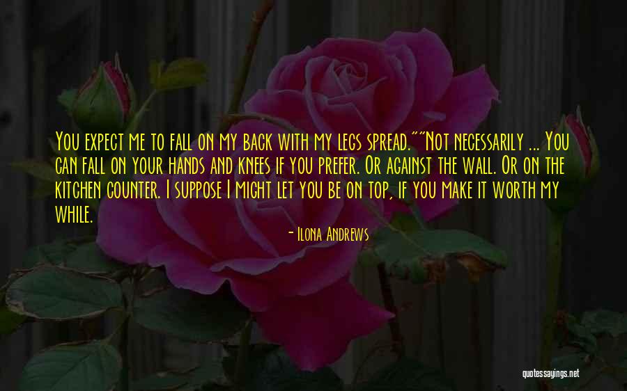 Fall On Your Knees Quotes By Ilona Andrews Fall On Your Knees Quotes By Ilona Andrews