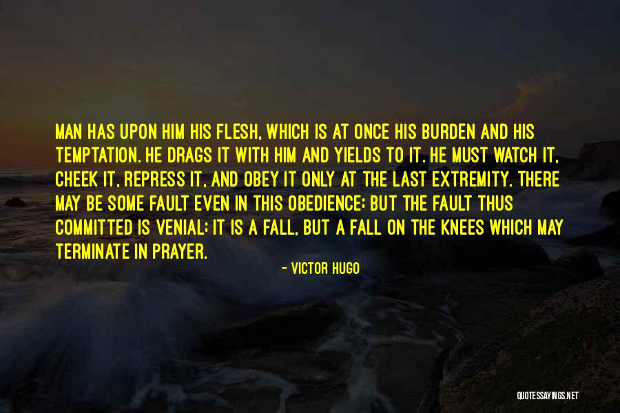 Fall On Your Knees Quotes By Victor Hugo Fall On Your Knees Quotes By Victor Hugo