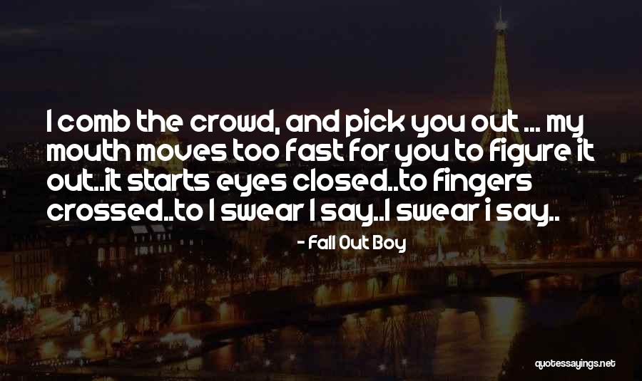 Fall Out Boy Quotes 348516