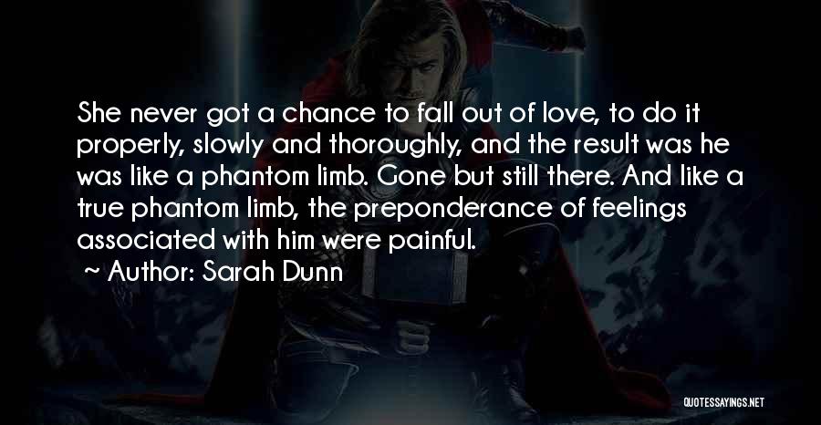 Fall Out Love Quotes By Sarah Dunn