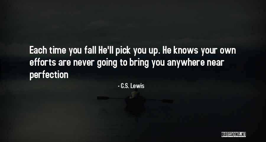 Fall Pick Yourself Up Quotes By C.S. Lewis