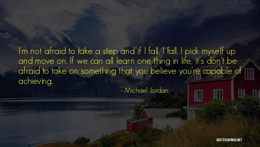 Fall Pick Yourself Up Quotes By Michael Jordan