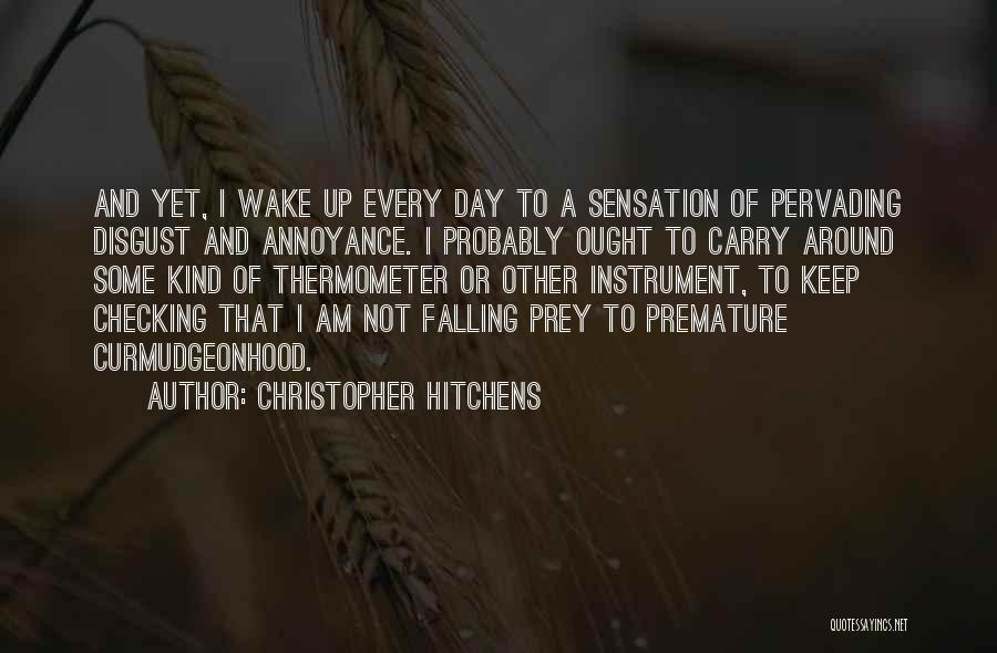 Fall Prey Quotes By Christopher Hitchens
