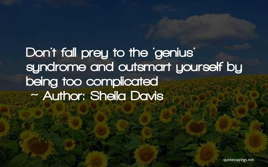 Fall Prey Quotes By Sheila Davis