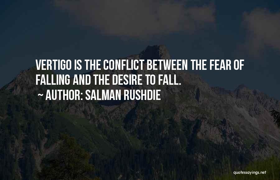 Fall Quotes By Salman Rushdie