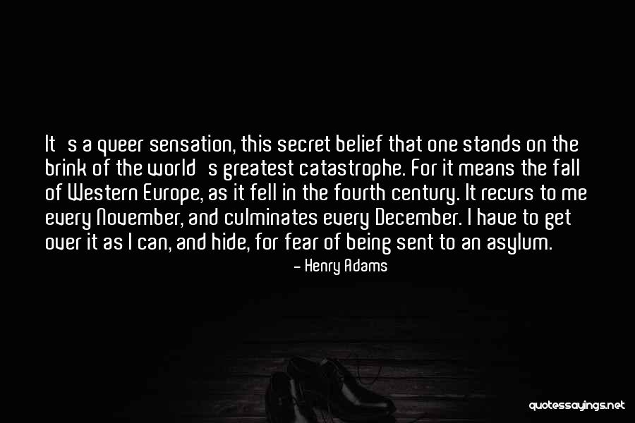 Fall Quotes Quotes By Henry Adams Fall Quotes Quotes By Henry Adams