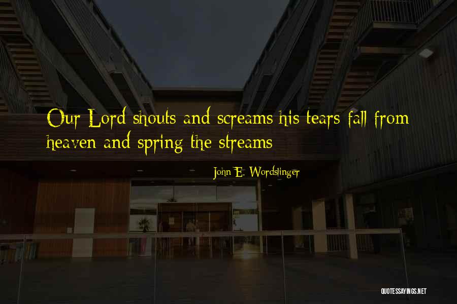 Fall Quotes Quotes By John E. Wordslinger Fall Quotes Quotes By John E. Wordslinger