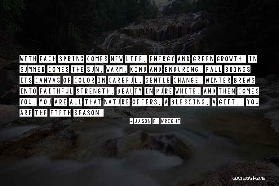 Fall Season And Change Quotes By Jason F. Wright Fall Season And Change Quotes By Jason F. Wright