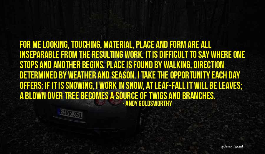 Fall Season Best Of All Quotes By Andy Goldsworthy Fall Season Best Of All Quotes By Andy Goldsworthy