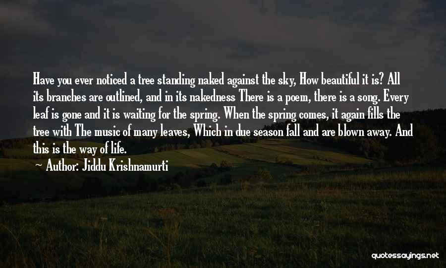 Fall Season Life Quotes By Jiddu Krishnamurti