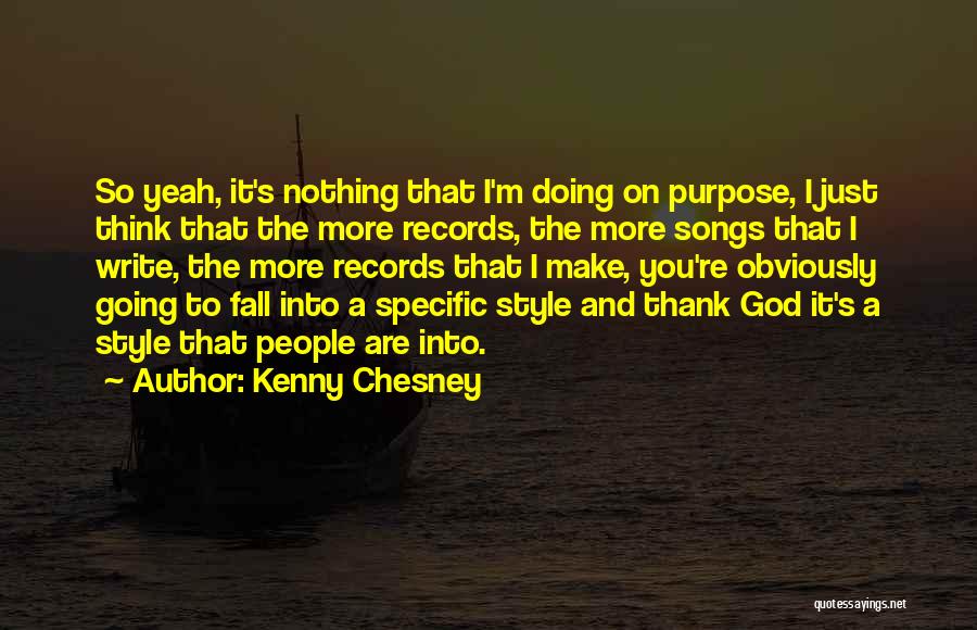 Fall Song Quotes By Kenny Chesney