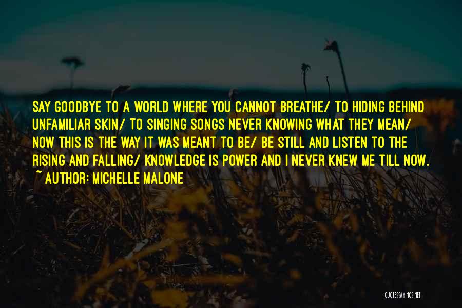 Fall Song Quotes By Michelle Malone