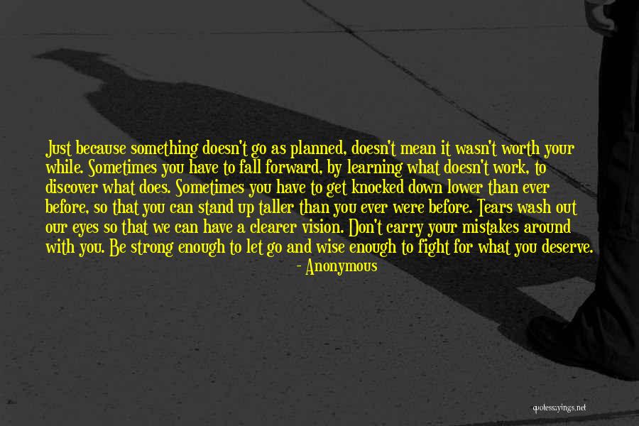 Fall Stand Up Quotes By Anonymous Fall Stand Up Quotes By Anonymous