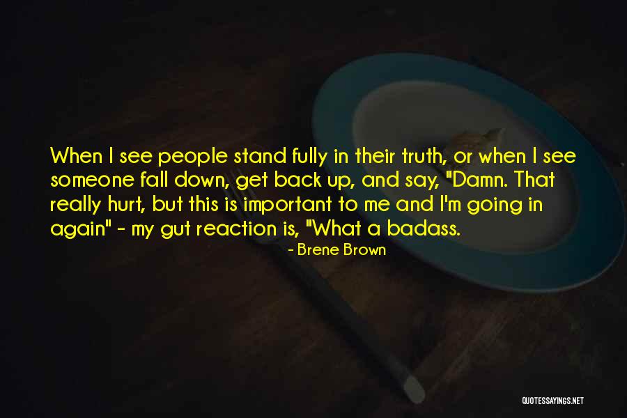 Fall Stand Up Quotes By Brene Brown Fall Stand Up Quotes By Brene Brown