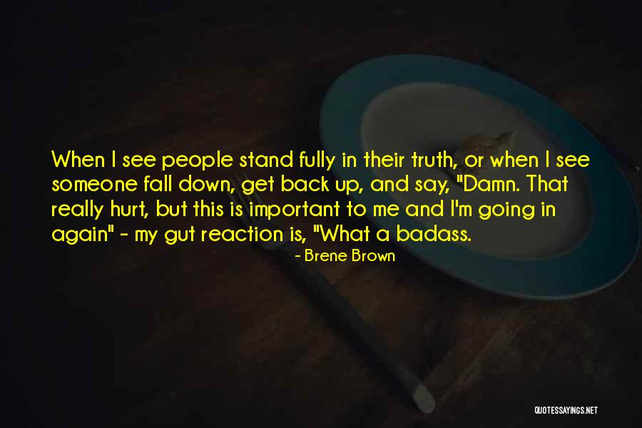 Fall Stand Up Quotes By Brene Brown