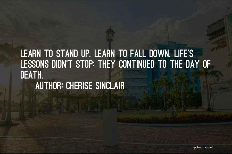 Fall Stand Up Quotes By Cherise Sinclair