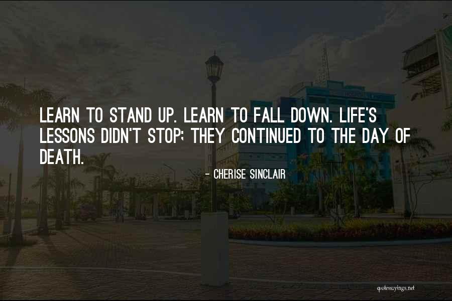 Fall Stand Up Quotes By Cherise Sinclair Fall Stand Up Quotes By Cherise Sinclair
