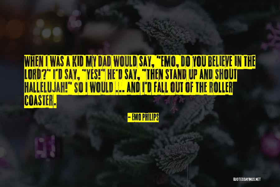 Fall Stand Up Quotes By Emo Philips Fall Stand Up Quotes By Emo Philips