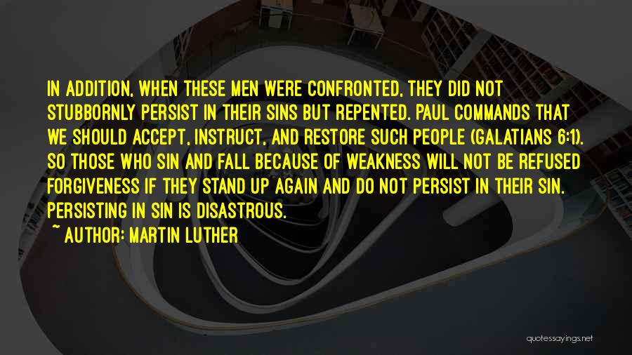 Fall Stand Up Quotes By Martin Luther
