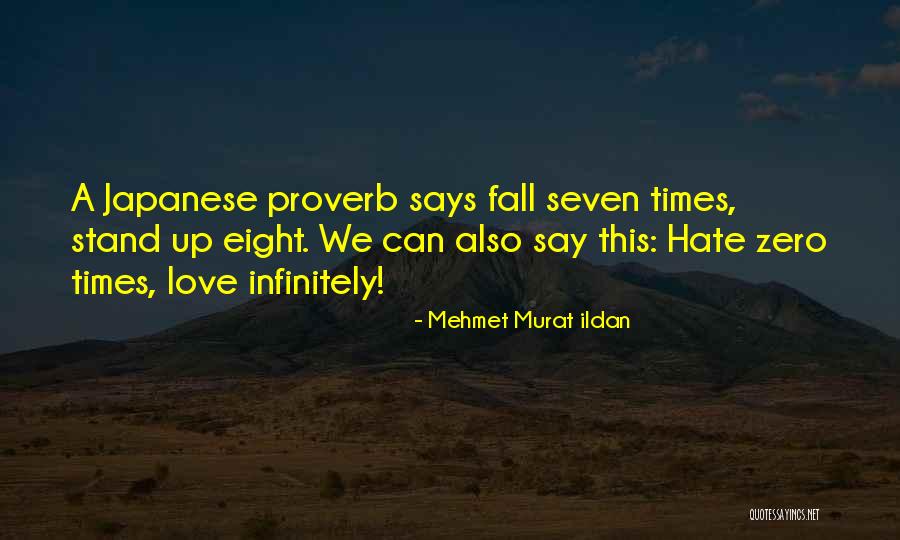 Fall Stand Up Quotes By Mehmet Murat Ildan