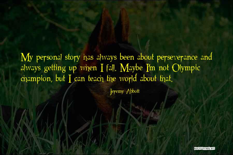 Fall When Getting Quotes By Jeremy Abbott Fall When Getting Quotes By Jeremy Abbott
