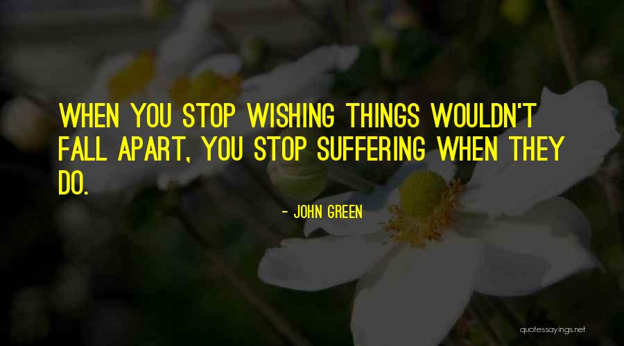 Fall When Quotes By John Green Fall When Quotes By John Green