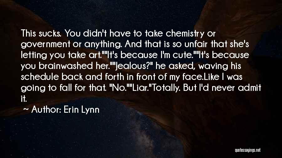 Fall With Me J Lynn Quotes By Erin Lynn