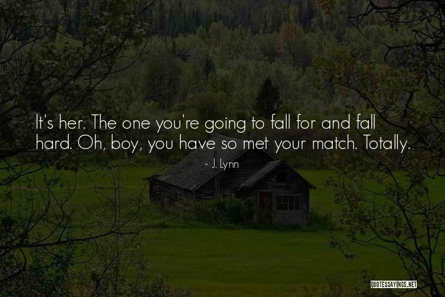 Fall With Me J Lynn Quotes By J. Lynn