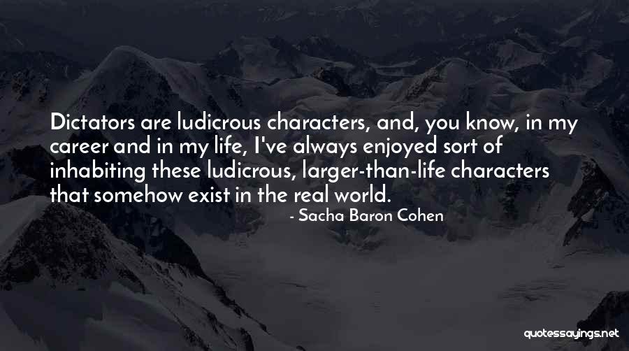 Fallace And Larkin Quotes By Sacha Baron Cohen Fallace And Larkin Quotes By Sacha Baron Cohen